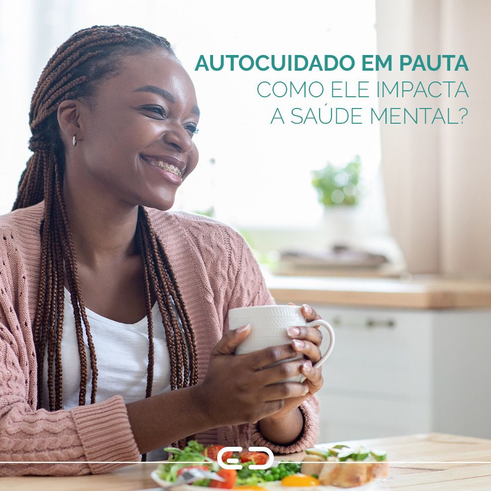 Read more about the article Autocuidado em pauta: como ele impacta a saúde mental?